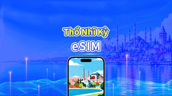Thổ Nhĩ Kỳ 5G eSIM  | 3 mạng | Hỗ trợ đầy đủ AI & TikTok | Gói dữ liệu ngày/tổng | 1–30 ngày | Tính phí 24 giờ | Mã QR