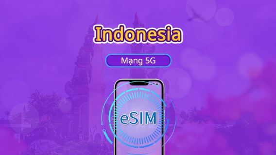 Indonesia | eSIM 4G/5G | Gói ngày/Gói dữ liệu | Tính phí 24 giờ | Tùy chọn 1-30 ngày | Mã QR