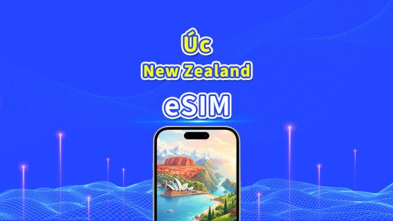 Úc/New Zealand 5G eSIM | Gói theo ngày/Gói dữ liệu | Tính cước 24 giờ | 1–30 ngày | Mã QR