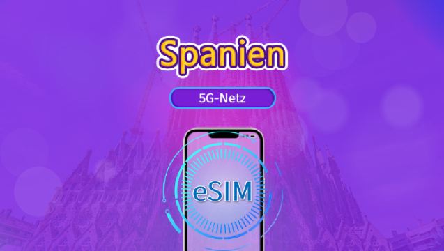 Spanien | 4G/5G eSIM | 5G/4G eSIM | Gesamtpaket | 24-Stunden Abrechnung | 7–30 Tage | QR-Code