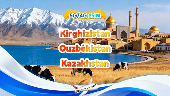 Kazakhstan/Kirghizistan/Ouzbékistan 5G/4G eSIM | Forfait journalier/Forfait total | 500 Mo/jour - 30 Go au total |QR code
