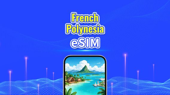 French Polynesia eSIM | 4G | daily package/data package | 24 hr billing | 5–30 days | QR code