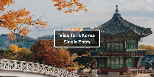 Visa Turis Korea Sekali Masuk | 30 Hari | Refundable