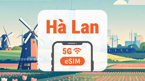 eSIM 5G Hà Lan | 2 mạng • All AI & TikTok | 1–30 ngày | QR Code