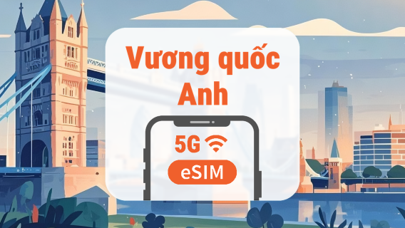 eSIM 5G Vương quốc Anh | 3 mạng • All AI & TikTok | 1–30 ngày | QR Code