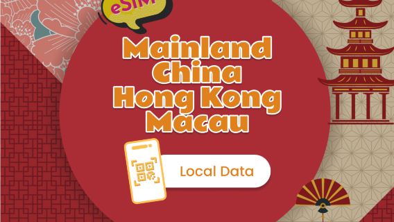 Mainland China, Hong Kong & Macau 5G Travel eSIM | Flexible 1-30 Days Plan | No VPN Needed | Instant QR Code Setup