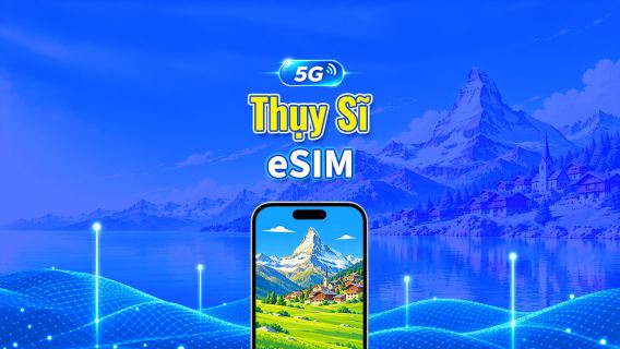 Thụy Sĩ 5G eSIM  | Phủ Sóng 2 Mạng | Hỗ trợ đầy đủ AI & TikTok | Gói dữ liệu ngày/tổng | 1–30 ngày | Tính phí 24 giờ | Mã QR