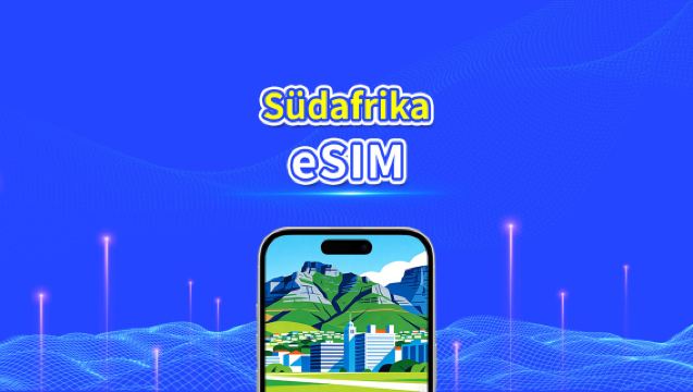 Südafrika eSIM | 4G | Hochgeschwindigkeitsnetzwerk | Tägliches/Gesamtdatenpaket | 24-Stunden-Abrechnung | 1-30 Tage | QR-Code