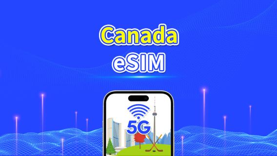 Canada eSIM | 5G/4G | Daily/Total Data Package | 1–30 days | 24-Hour Billing | QR Code