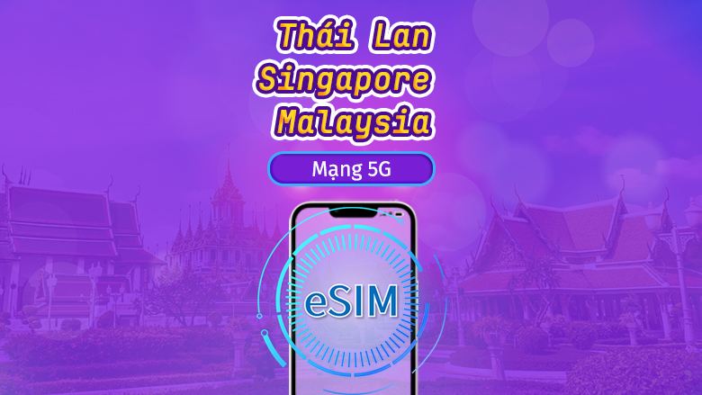 Singapore/Malaysia/Thái Lan | eSIM 5G | Vé ngày/Gói tổng | Tính phí mỗi 24 giờ | 1-30 ngày | Mã QR