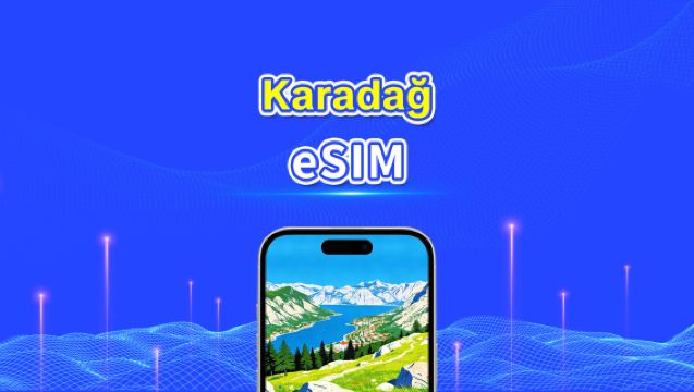 Karadağ eSIM | Yüksek Hızlı İnternet | 5G/4G | Günlük Paket/Veri Paketi | 24 Saat | 1-30 Gün | QR Kodu