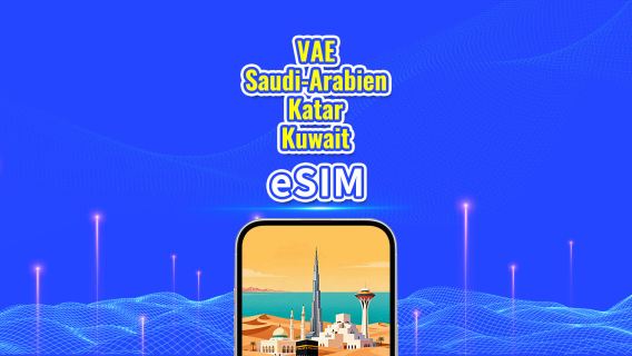VAE/Saudi-Arabien/Katar/Kuwait 5G eSIM | Tagespass/Gesamtdatenpaket | 1–30 Tage | 24-Stunden-Abrechnung | QR-Code