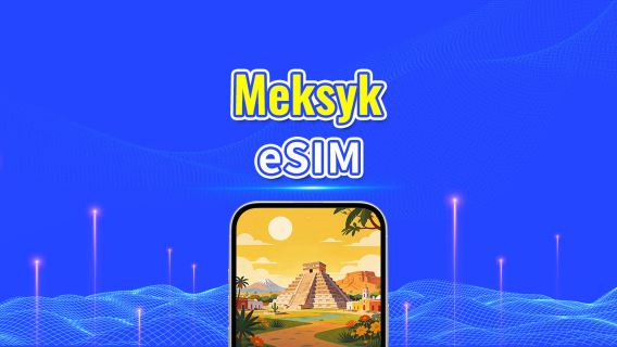 Meksyk 5G eSIM | Zasięg wielosieciowy | Pakiet danych dzienny/łączny | 1–30 dni | Rozliczenie 24-godzinne | Kod QR