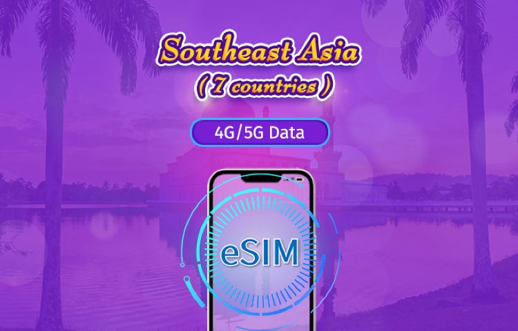 Southeast Asia (7 countries) | 5G/4G eSIM | Day Pass/Total Package | 24H Billing | 1-30 days | QR code