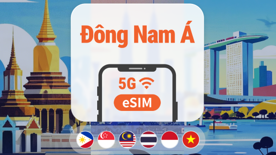 eSIM 5G Đông Nam Á 6 điểm đến | Nhiều mạng • Hỗ trợ mọi AI | 1–30 ngày | QR Code