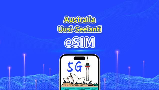 Australia+Uusi-Seelanti eSIM | 5G/4G | Päiväpaketti/liikennepaketti | 24 tunnin laskutus | 1–30 päivää | QR-koodi