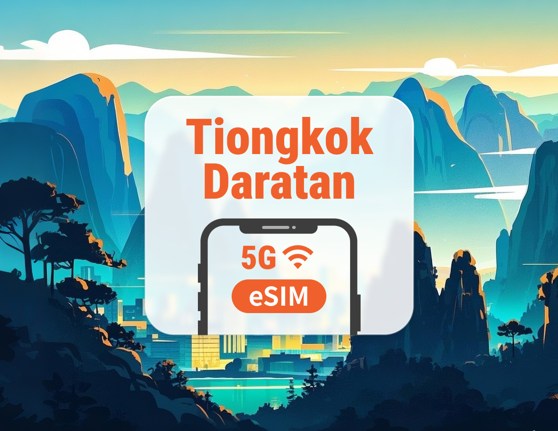 5G eSIM Tiongkok Daratan | Mendukung ChatGPT & TikTok | 1–30 Hari / 365 Hari | Kode QR Instan