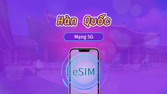 Hàn Quốc | eSIM 5G | Vé ngày/Gói tổng | Tính phí mỗi 24 giờ | 1-30 ngày | Mã QR