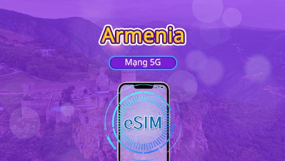 Armenia | 5G eSIM | Hỗ trợ TikTok và ChatGPT | Gói ngày/gói lưu lượng | Tính phí theo 24 giờ | 1-30 ngày | Mã QR