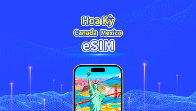 Mỹ, Canada, Mexico eSIM | 5G/4G | Gói dữ liệu Theo ngày/Tổng | 1–30 ngày | Tính cước 24 giờ | Mã QR