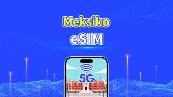 eSIM Meksiko | 5G/4G | Paket Harian/Data | Data Kecepatan Tinggi | Masa Berlaku 24 Jam | 1-30 Hari | Kode QR