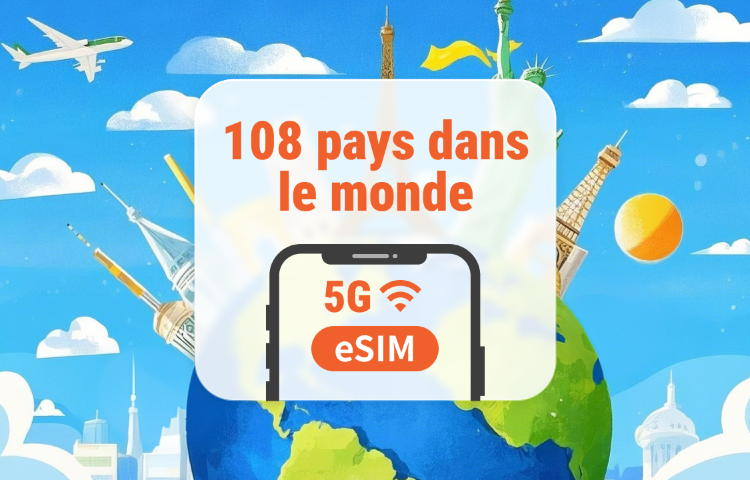 108 destinations mondiales 5G eSIM | Une eSIM, couverture mondiale | 1 à 30 jours | QR code instantané
