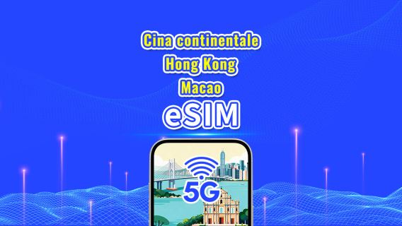 Cina continentale/Hong Kong/Macao eSIM | 5G/4G | Pacchetto dati giornaliero/totale | 1-30 giorni | Fatturazione a giorni di calendario | Codice QR