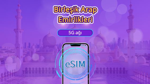 Birleşik Arap Emirlikleri | 5G/4G eSIM | Günlük Paket/Veri Paketi | 24 Saat Faturalandırma | 1-30 Gün | QR Kod