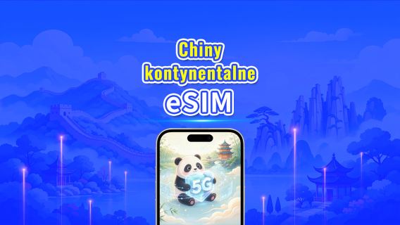 Chiny kontynentalne 5G eSIM | Dwie Sieci | Pakiet danych dzienny/łączny | 1–30 dni | Rozliczenie 24-godzinne | Kod QR