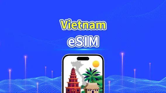 Vietnam eSIM | 5G/4G | Daily/Total Data Package | 1-30 days | Natural Day Billing | QR Code