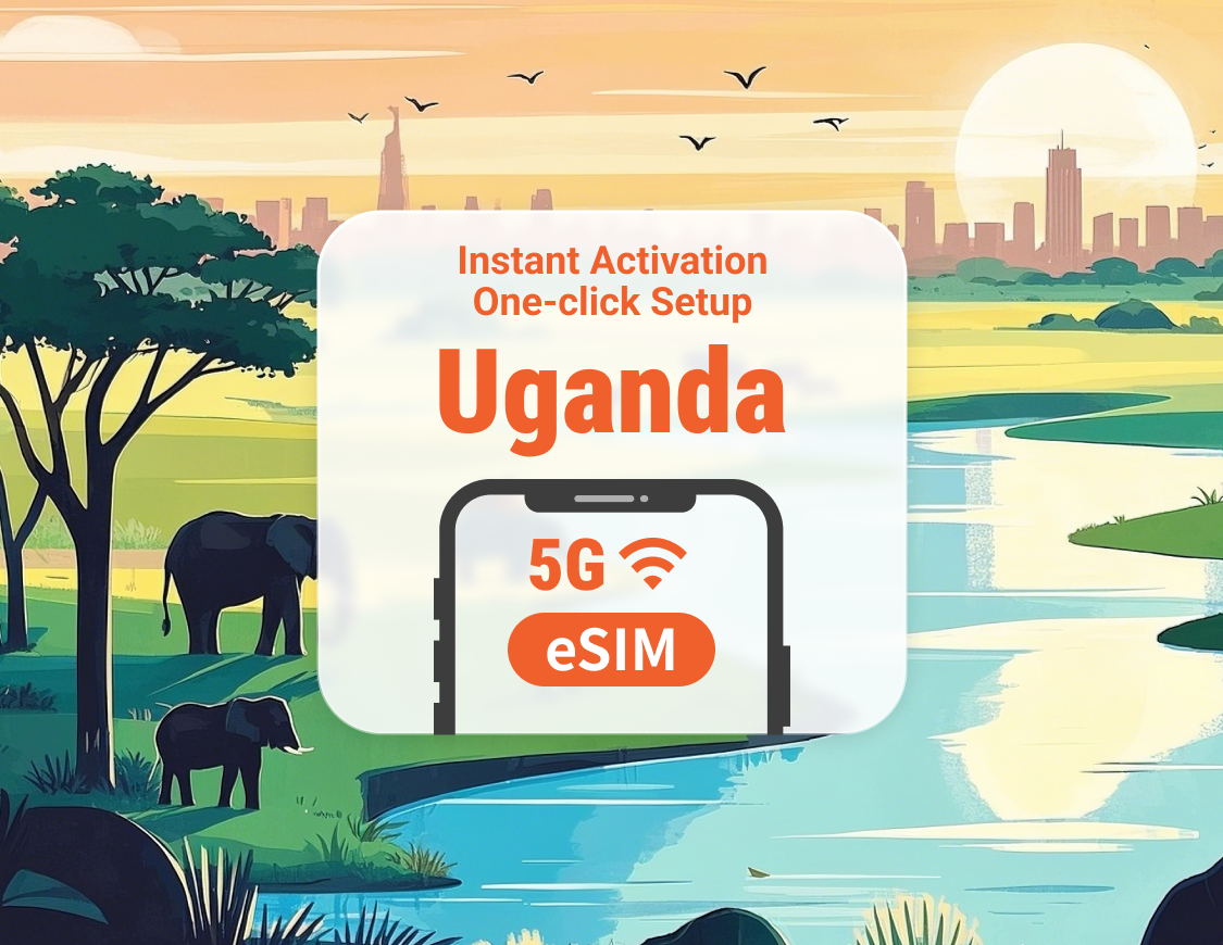 Uganda 5G eSIM | Dual Network Coverage | 1–30 Days | Instant QR