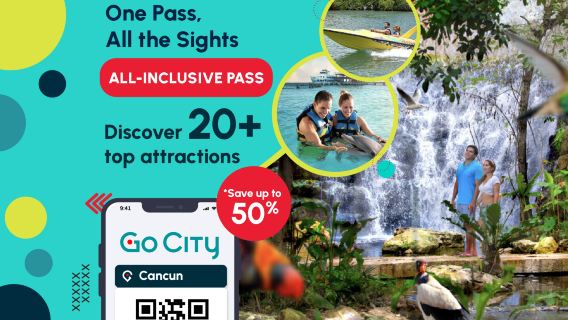 Go City カンクン周遊パス【公式直営/10以上の人気観光スポット含む/カンクン観覧車/カンクンインタラクティブ水族館】|カンクン・オールインクルーシブパス