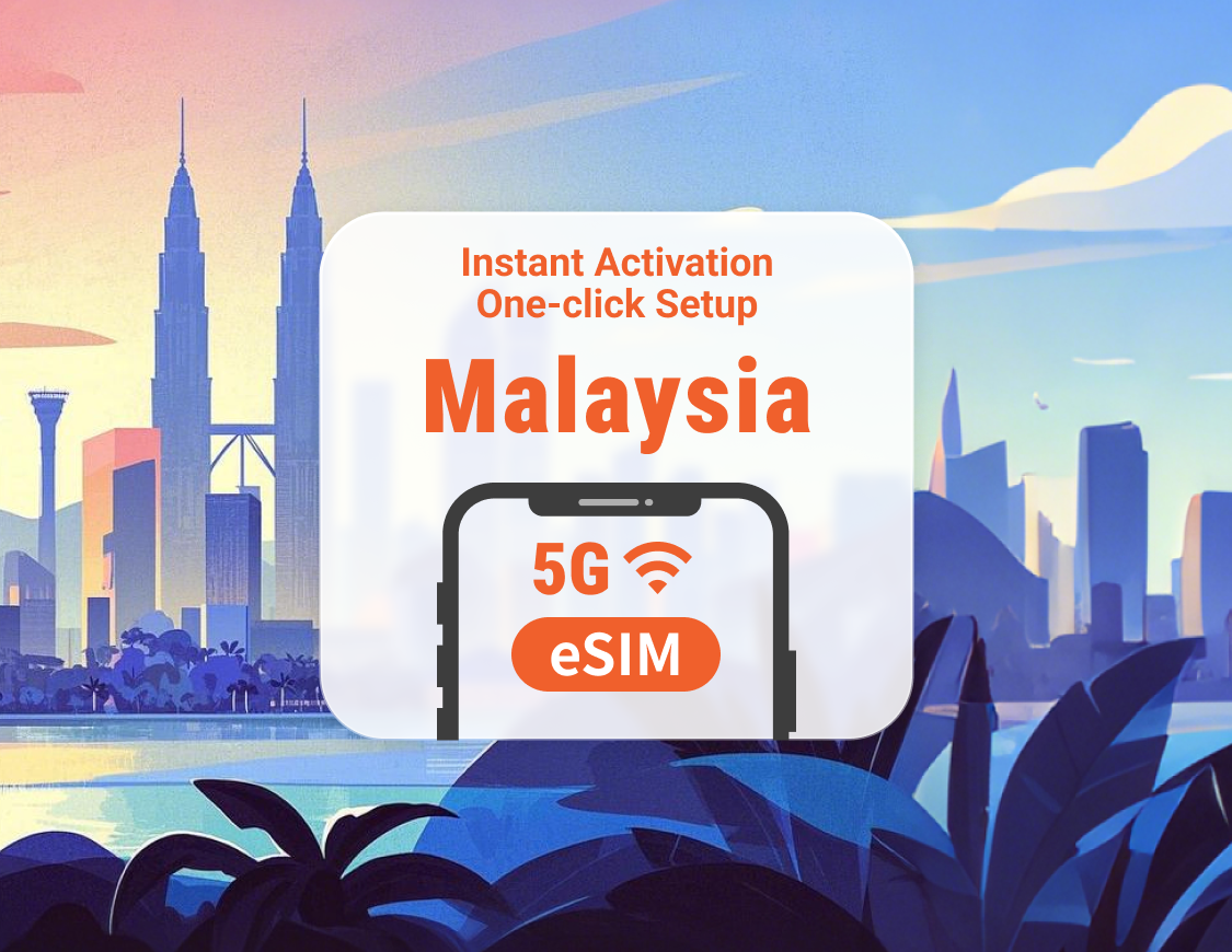 Malaysia 5G eSIM | Supports ChatGPT & TikTok | 1–30 Days | Instant QR