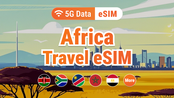 22 điểm đến Châu Phi eSIM 5G | Nam Phi, Kenya, Morocco và nhiều nơi khác | 1–30 ngày | Mã QR tức thì