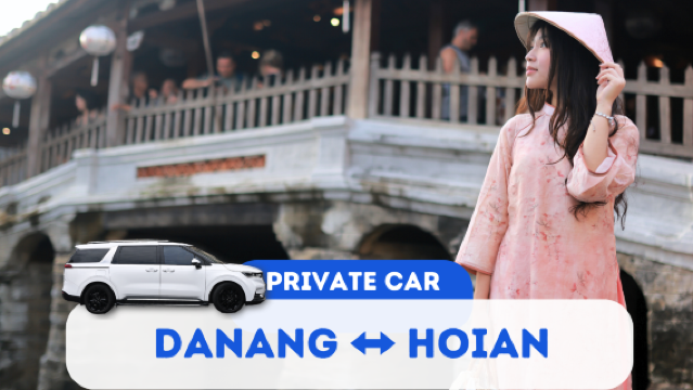 Traslado privado en coche desde Da Nang a Hoi An | Disfruta fácilmente de la ciudad antigua y la ciudad costera