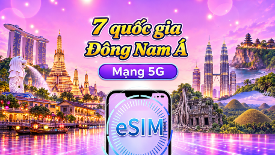Đông Nam Á (7 nước) | eSIM 5G/4G | Gói ngày/Gói dữ liệu | Tính phí 24 giờ | 1 - 30 ngày | Mã QR