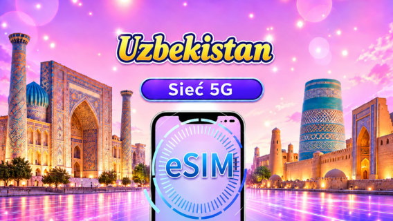 Uzbekistan eSIM 5G | Obsługa Google Maps / TikTok | Pakiet dzienny/pakiet danych | 1-30 dni | Rozliczenie 24-godzinne | Kod QR