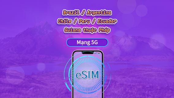 Nam Mỹ (6 quốc gia) |  eSIM 5G/4G | Gói theo ngày / Gói trọn gói | Tính phí mỗi 24 giờ | 1–30 ngày | Mã QR