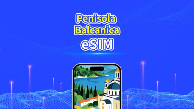 eSIM Penisola Balcanica Europa | Include Albania / Bosnia ed Erzegovina / Montenegro / Serbia / Grecia / Macedonia del Nord, ecc. | 1–30 giorni | Fatturazione 24 ore | QR Code