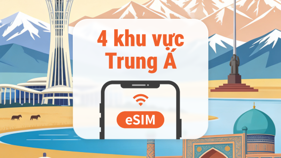 eSIM Trung Á 4 Quốc Gia | All AI & TikTok | 1–30 ngày | QR Code