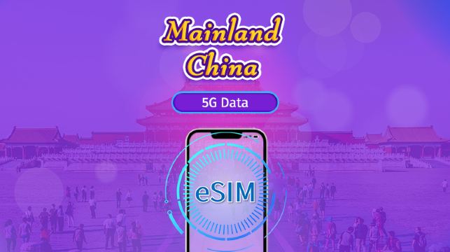 Mainland China | 5G eSIM | Day Pass/Total Package | 24H Billing | 1–30 Days | QR code