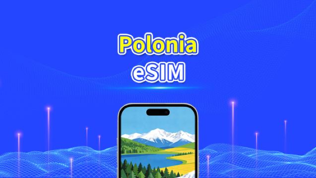 eSIM de Polonia | Datos de alta velocidad | 5G/4G | Paquete diario/de datos | 24 horas | 1-30 días | Código QR
