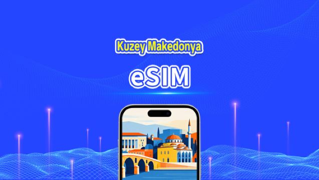 Kuzey Makedonya eSIM | 4G | Günlük paket/Veri paketi | 24 saatlik faturalandırma | 1-30 gün | QR kodu