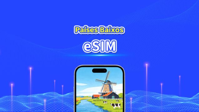 eSIM Holanda | Dados de alta velocidade | 5G/4G | Pacote diário/de dados | 24 horas | 1-30 dias | Código QR