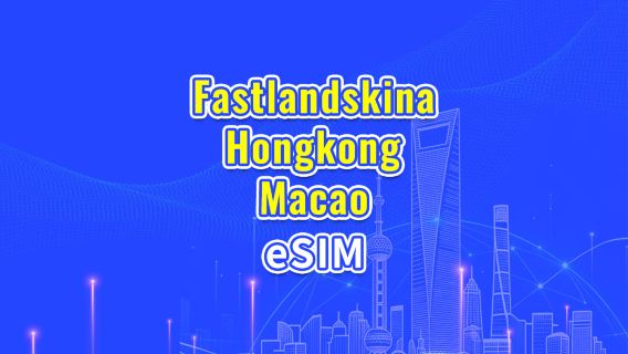 Fastlandskina/Hongkong/Macao 5G/4G eSIM | Dagspris/Datapakke | 24-timers afregning | 1-30 dage | QR-kode