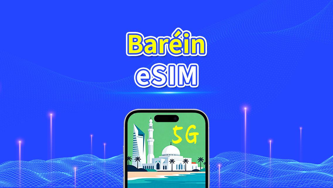 eSIM Baréin | 5G/4G | Paquete de Datos Diario/Total | 1–30 días | Facturación 24 Horas | Código QR