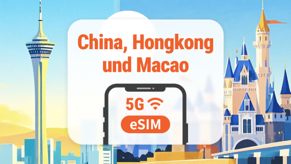 Festlandchina · Hongkong · Macau 5G eSIM | TikTok-Zugriff | 1–30 Tage | Sofortiger QR-Code
