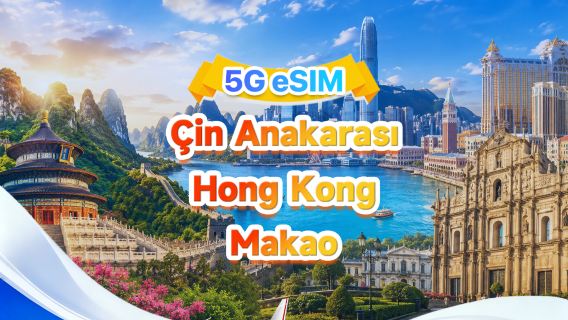 Çin Anakarası, Hong Kong, Makao 5G/4G eSIM | Günlük Paket/Toplam Paket | 500MB/Gün-30GB Toplam | 1-30 Gün | 24 Saat | QR Kodu