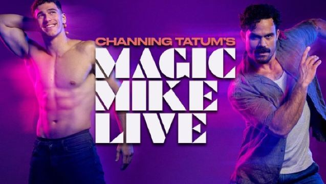 Magic Mike Live Las Vegas at SAHARA Las Vegas