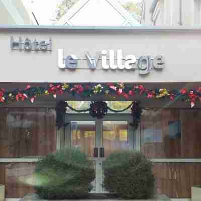 Hôtel le Village Hotel Exterior